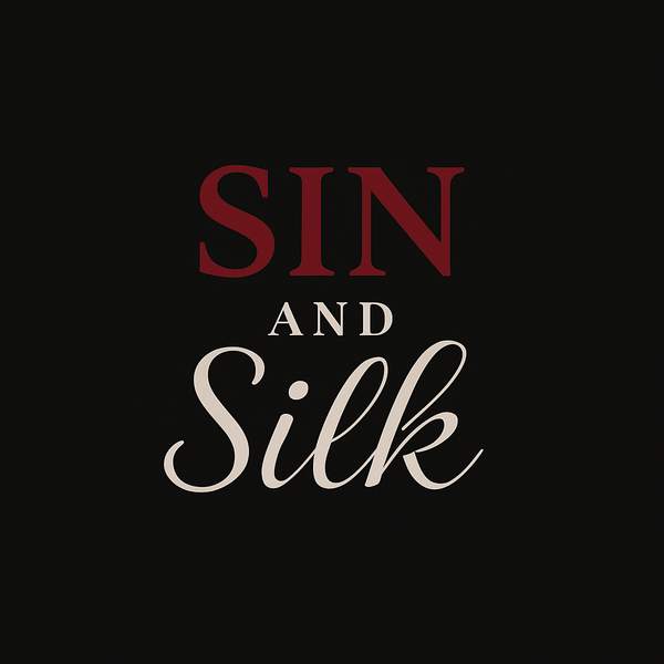 Sin and Silk